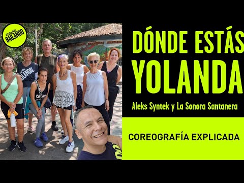 💃🏻 Coreo explicada: Dónde estás Yolanda (con Aleks Syntek) - La Sonora Santanera