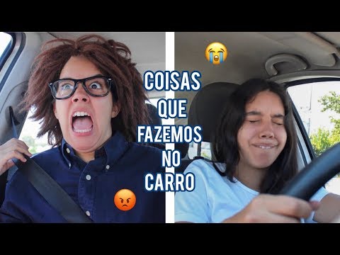 Coisas que fazemos no carro...