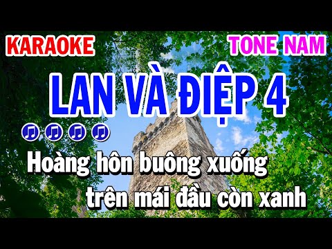 Lan Và Điệp 4 Karaoke Nhạc Sống Tone Nam Fm ( Beat Hay ) Huỳnh Lê