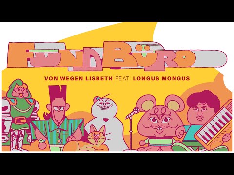Von Wegen Lisbeth - Fundbüro feat. Longus Mongus (Offizielles Musikvideo)