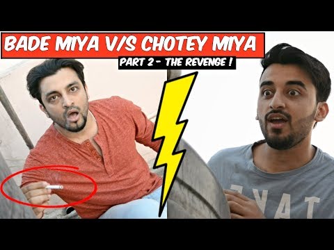Badey Miya VS Chotey Miya (Part 2) l The Revenge  l The Baigan Vines