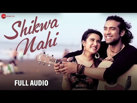 Shikwa Nahi | Jubin Nautiyal | Nadeem Shravan, Amjad Nadeem | Sheena Bajaj | Full Audio