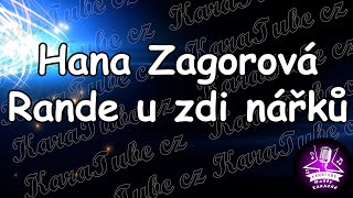 Hana Zagorova - Rande u zdi nářků (KARAOKE)