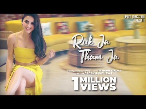 Ruk Ja Tham Ja (Official Video ) Rishabh | Tanuja Chauhan Hindi Song 2023