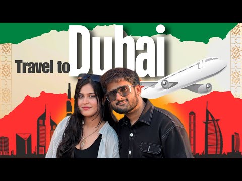 Travel to Dubai with my ❤️|| Dubai 2024|| Ep 01