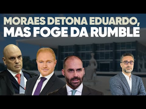 🚨 Moraes foge da Rumble enquanto dá decisão ilegal contra Eduardo