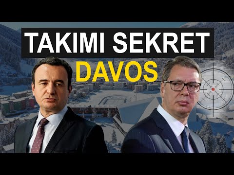 Takim sekret në Davos? Çka ndodh me botën, flasin ekspertët- Kosova Today