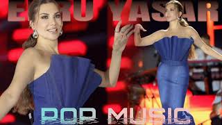 Ebru Yasar   POP REMİX Trend Sarkilar Cok Sevilen Ask Sarkilari l 2025