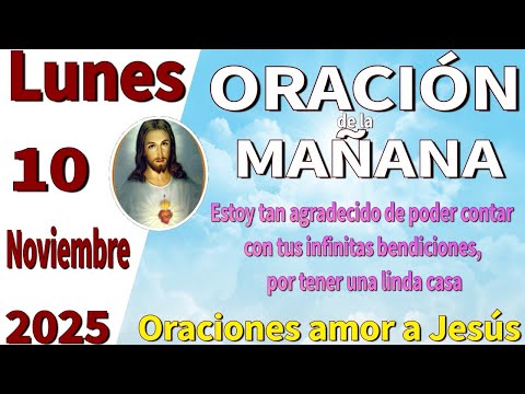 Oración de la mañana del día lunes 10 de noviembre de 2025 -Apocalipsis 21:1 