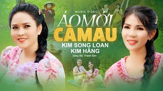 Cặp Đôi Song Ca Làm Say Lòng Bạn Nên Nghe Thử Một Lần ❤️ Áo Mới Cà Mau - Kim Song Loan ft Kim Hằng