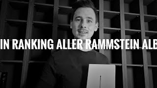 MEIN RANKING ALLER RAMMSTEIN ALBEN [SPECIAL VIDEO]