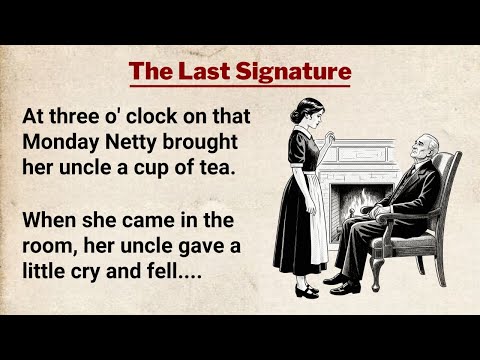 The Last Signature ⭐ English Audio Story with Subtitles | Improve Your English