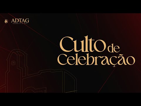 Culto de Celebração | ADTAG | 22/06/2025