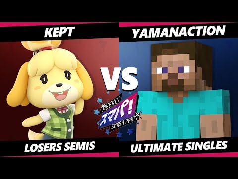 Sumapa 166 LOSERS SEMIS - kept (Isabelle) Vs. Yamanaction (Steve) Smash Ultimate - SSBU