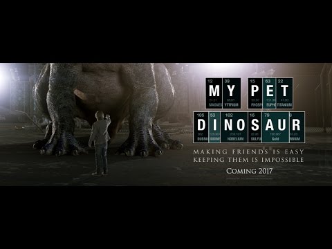 My Pet Dinosaur - (HD) Official Trailer, 2017.