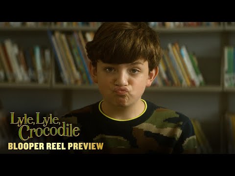 LYLE, LYLE, CROCODILE | Blooper Reel Preview 2
