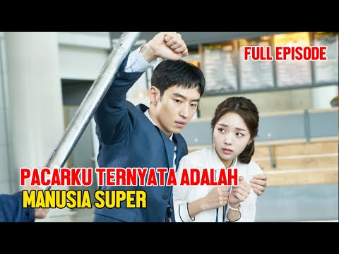 FULL PACARKU TERNYATA MEMILIKI KEKUATAN SUPER