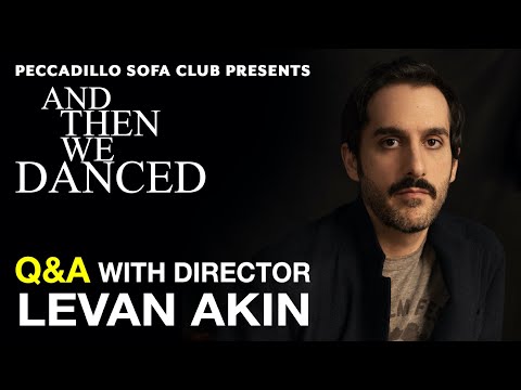 Peccadillo Sofa Club: And Then We Danced Q&A with Levan Akin