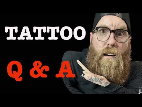 Tattoo Q&A / with Texas Updates.