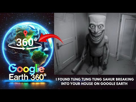 VR 360° - I Found Tung Tung Tung Sahur breaking into your house on Google Earth!