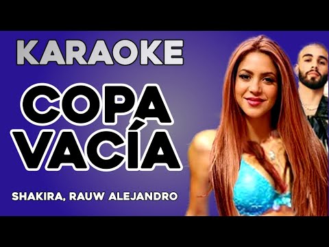 Shakira, Manuel Turizo – Copa Vacía (KARAOKE)