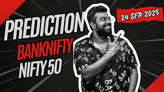 24th September Tomorrow's Market Predictions for Bank Nifty & Nifty50:Expert Analysis and Insights