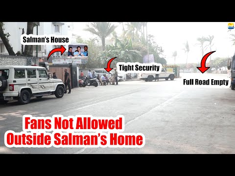 FANS NOT ALLOWED outside Galaxy due to Tight Security this year on Salman Khan's Birthday