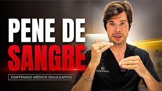 PENE DE SANGRE: ¿por qué se ESCONDE y qué soluciones existen? Guía del pene de sangre.