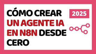 Cómo Cómo Crear un Agente IA en N8N Desde Cero 2025 ✅ E Insertarlo en tu Sitio Web de WordPress