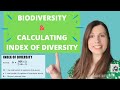 Biodiversity and Index of Diversity