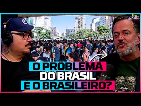 O REAL PROBLEMA DO BRASIL É A...