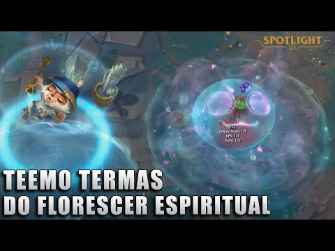 Teemo Termas do Florescer Espiritual - Skin Spotlight PREVIA