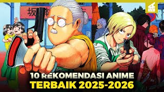 10 Rekomendasi Anime Terbaik 2025 - 2026