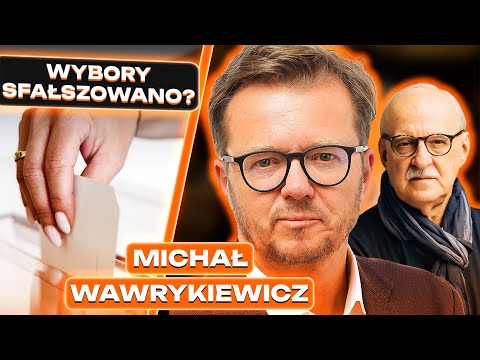 Czy wybory prezydenckie 2025 zostały sfałszowane? Wawrykiewicz ujawnia kulisy | GzJ #181