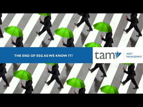 TAM Talks 2020: The end of ESG as we know it