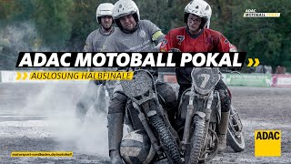 ADAC Motoball Pokal 2023: Auslosung Halbfinale