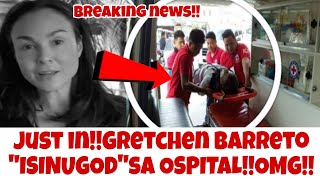 JUST IN!!GRETCHEN ISINUGOD SA OSPITAL!!KRITIKAL!!OMG!!