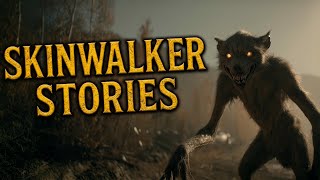 5 Disturbing SKINWALKER Stories From the Deep Woods