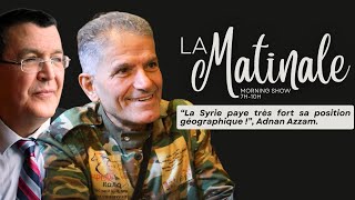 Adnan Azzam : "La Syrie paye très fort sa position géographique !"