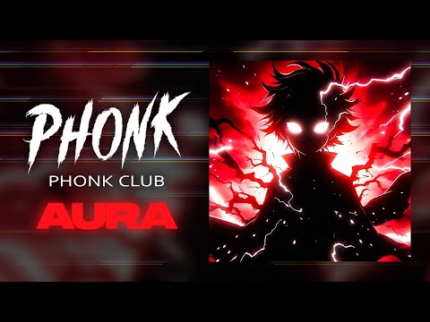 AURA = ♾️ ※ VIRAL AURA MUSIC PLAYLIST 2025 ※ Phonk Mix 2025 ※ Фонк