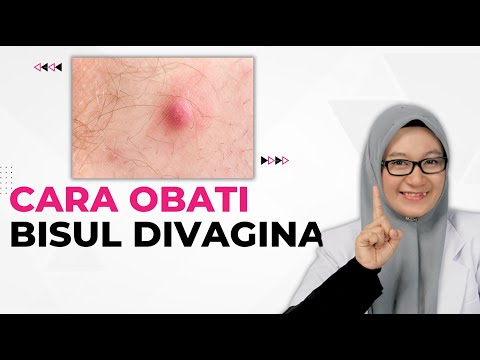 CARA MENGOBATI BISUL DI VAGINA