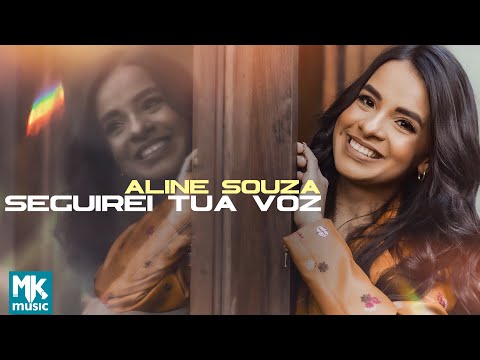 Aline Souza - Seguirei Tua Voz (Clipe Oficial MK Music)