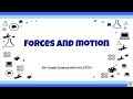 Exploring Forces and Motion Concepts