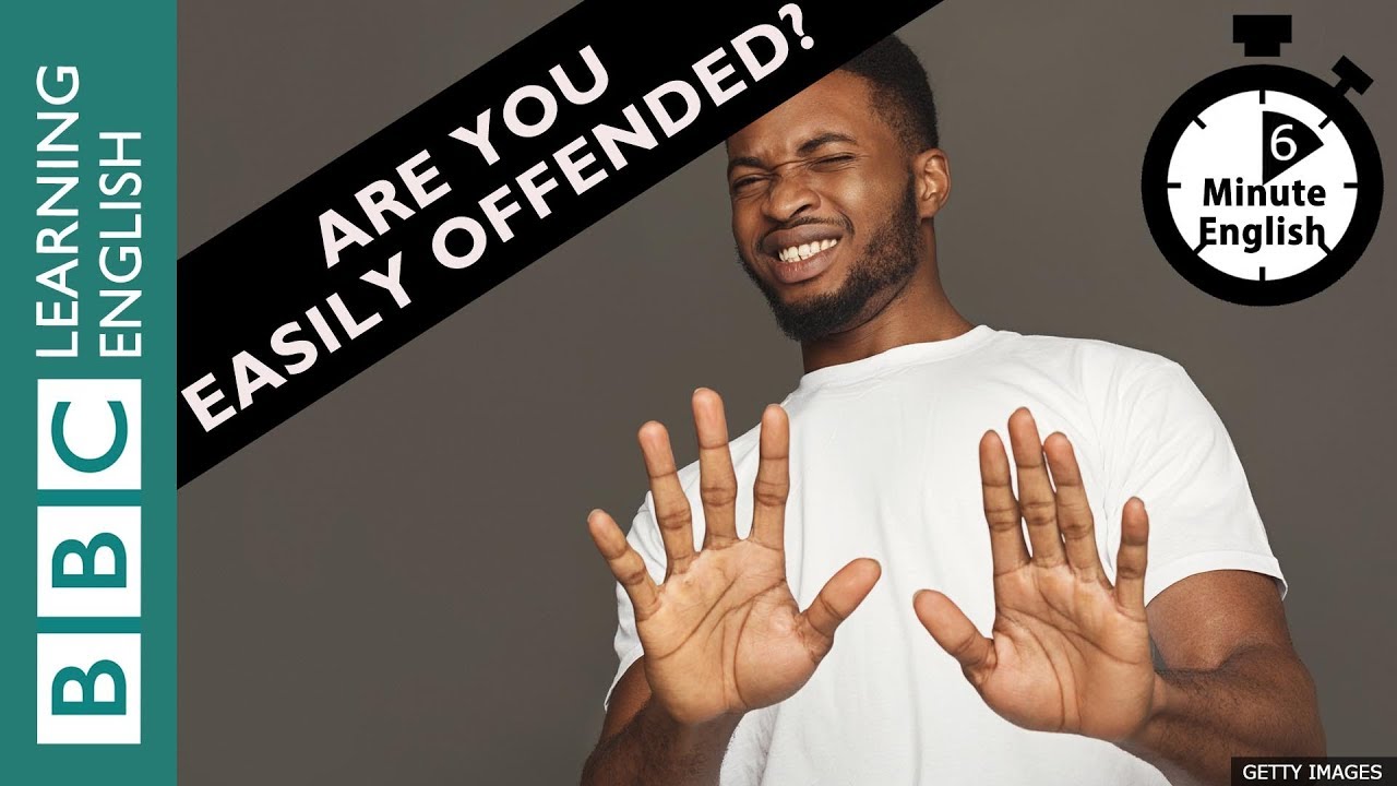 Snowflakes and taking offence: 6 Minute English