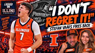 TRASH TALK: “I DON’T REGRET IT!” Stefan Vaaks Sends Message + Brad Underwood Hypes Loaded Illini