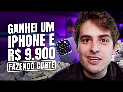 DESCUBRA COMO GANHEI UM IPHONE e R$9.900 COM CORTES!