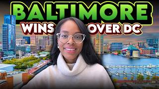 5 Reasons Baltimore Beats DC: Why You’ll Love Relocating Here