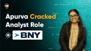 How Apurva Cracked Analyst role at BNY | Placement-talks with Abhishek Sir | CodingBlocks