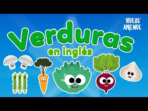 Verduras en inglés y en español para niños - Videos Aprende