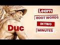 Exploring the Root Word 'Duc' and Its Vocabulary
